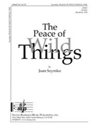 Peace Of Wild Things by Szymko Joan for SSAA