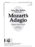 Mozart's Adagio by Mozart Wolfgang Amadeus - Aamot Kirk - for SA