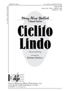 Cielito Lindo by - Harlow Barbara - for SSA
