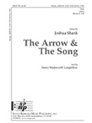 Arrow & The Song by Shank Joshua for SSA