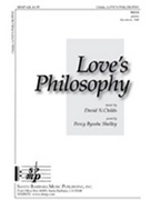 Love's Philosophy by Childs David for SSA