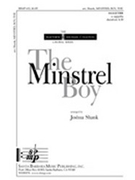 Minstrel Boy by - Shank Joshua - for SSAATTBB