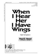 When I Hear Her I Have Wings by Templeton Mark for TTBB