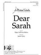 Dear Sarah by Syler James for SATB