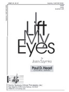 I Lift My Eyes by Szymko Joan for SATB