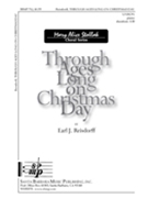 Through Ages Long On Christmas Day by Reisdorff Earl for Unison