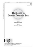 Moon Is Distant From The Sea by Childs David for SSAA