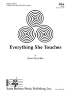 Everything She Touches by Szymko Joan for SSA