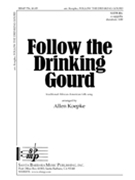 Follow The Drinking Gourd by - Koepke Allen - for SATB
