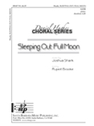 Sleeping Out Full Moon by Shank Joshua for SATB