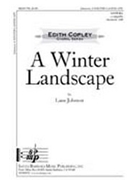 Winter Landscape by Johnson Lane for SATB