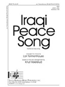 Iraqi Peace Song by - Tennenhouse Lori - for SSA