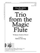 Trio From The Magic Flute by Mozart Wolfgang Amadeus - Sieving Robert - for SSA