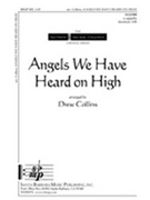 Angels We Have Heard On High by - Collins Drew - for SSATBB