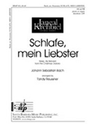 Schlafe Mein Liebster by Bach Johann Sebastian - Reussner Tandy - for SA
