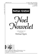 Noel Nouvelet by - Eglin Michael - for SSATBB (Opt Ssa Or Tbb)