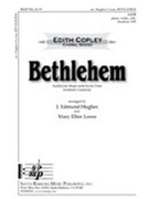 Bethlehem by - Hughes and Loose - for SATB