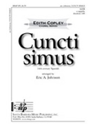 Cuncti Simus by - Johnson Eric - for SATB a cappella