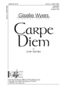 Carpe Diem by Szymko Joan for SSAATTBB