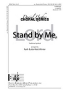 Stand By Me Lord by - Butterfield-winter - for SATB a cappella