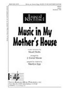 Music In My Mother's House by Stotts Stuart - Epp Marilyn - for Ssaa