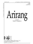 Arirang by - Templeton Mark - for TTBB a cappella
