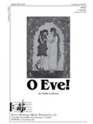 O Eve! by La Rocca Frank for SSAA a cappella