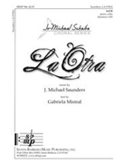 La Otra (The Other Woman) by Saunders J Michael for SATB