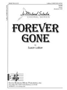 Forever Gone by LaBarr Susan for SATB