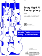 Scary Night at the Symphony by Halferty Frank for String Orchestra