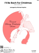 I'll be Bach for Christmas by Hopkins Michael - Hopkins Michael - for String Orchestra