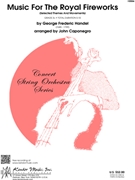 Music for the Royal Fireworks by Handel George Frideric - Caponegro John - for String Orchestra