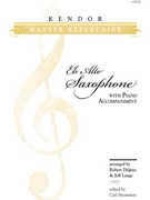Kendor Master Repertoire - Alto Saxophone by Various - Dalpiaz Lange - for Alto Sax