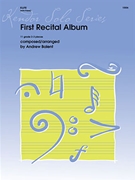 First Recital Album by Various - Balent Andrew - for Flute and Piano