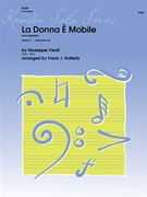 La Donna E Mobile by Verdi Giuseppe - Halferty Frank - for Flute and Piano