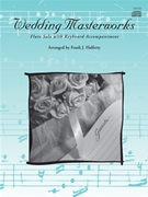 Wedding Masterworks by Various - Halferty Frank - for Flute and Piano