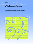 With Soaring Angels by Yasinitsky Greg for Flute Solo