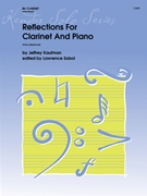 Reflections by Kaufman - Sobol - for Clarinet and Piano