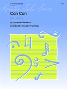 Can Can by Offenbach Jacques - Yasinitsky Gregory - for Alto Saxophone and Piano