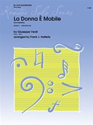 La Donna E Mobile by Verdi Giuseppe - Halferty Frank - for Alto Saxophone and Piano