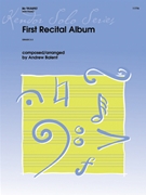 First Recital Album by Various - Balent Andrew - for Trumpet