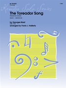 Toreador Song The (Prelude From Carmen) by Bizet Georges - Halferty - for Trumpet Solo