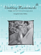 Wedding Masterworks by Various - Halferty Frank - for Trumpet and Piano