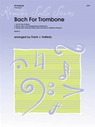 Bach For Trombone by Bach Johann Sebastian - Halferty Frank - for Trombone and Piano