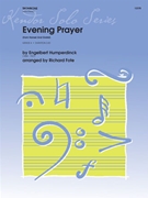 Evening Prayer From Hansel & Gretel by Humperdinck Engelbert - Fote Richard - for Trombone and Piano