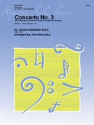 Concerto No 3 BWV 974 by Bach Johann Sebastian - Marcellus - for Euphonium