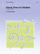 Prime Time For Mallets by Spears Jared for Mallet Sol