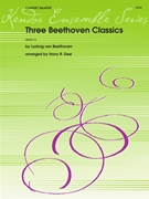 3 Beethoven Classics by Beethoven Ludwig van - Gee Harry - for Clarinet Quartet