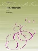 Ten Jazz Duets by Jarvis Jeff for 2 Sax