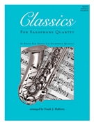 Classics For Saxophone Quartet by Various - Halferty - for Full Score
